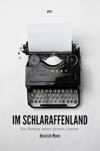 Im Schlaraffenland - Heinrich Mann - ebook