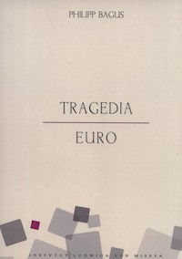 Tragedia euro - Philipp Bagus - ebook + książka