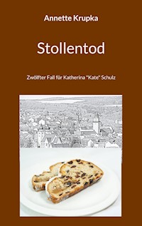 Stollentod - Annette Gisela Krupka - ebook