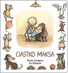 Ciastko Maksa - Barbro Lindgren,  Eva Eriksson - ebook + książka