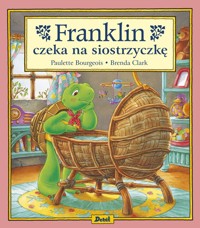 Franklin. Franklin czeka na siostrzyczkę - Paulette Bourgeois - książka