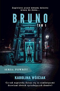 Bruno Tom 1 - Karolina Wójciak - książka