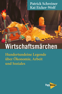 Wirtschaftsmärchen - Patrick Schreiner - ebook