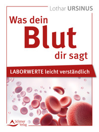 Was dein Blut dir sagt - Lothar Ursinus - ebook