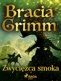 Zwycięzca smoka - Bracia Grimm - ebook + audiobook