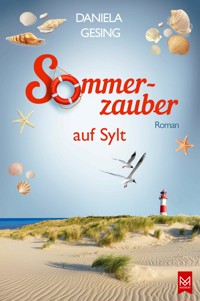 Sommerzauber auf Sylt - Daniela Gesing - ebook