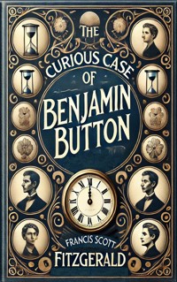The Curious Case of Benjamin Button - Francis Scott Fitzgerald - ebook