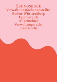 Übungsbuch Verwaltungsfachangestellte Baden-Württemberg - Severine Kull - ebook