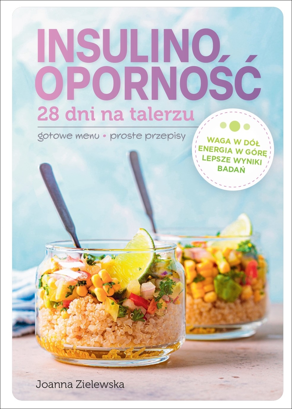 Insulinooporność. 28 dni na talerzu - Joanna Zielewska - książka
