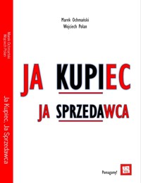 Ja kupiec, ja sprzedawca - Marek Ochmański, Wojciech Polan - audiobook