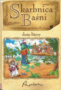 Skarbnica Baśni. Najpiękniejsze opowieści dla dzieci - zbiorowa praca - ebook