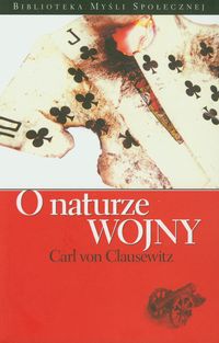 O naturze wojny - Clausewitz Carl - książka