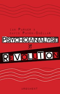 Psychoanalyse und Revolution - Ian Parker - ebook