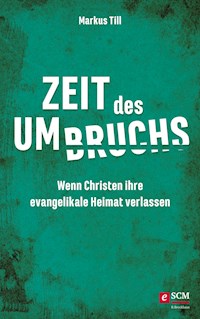 Zeit des Umbruchs - Markus Till - ebook