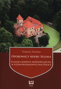 Oporowscy herbu Sulima - Tomasz Pietras - książka