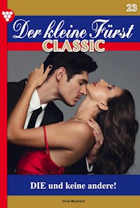 Der kleine Fürst Classic 23 – Adelsroman - Viola Maybach - ebook