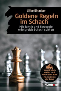Goldene Regeln im Schach - Silke Einacker - ebook
