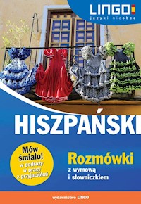 Hiszpański Rozmówki z wymową i słowniczkiem Mów śmiało! - Justyna Jannasz - książka