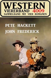 Western Viererband 4009 - John Frederick - ebook
