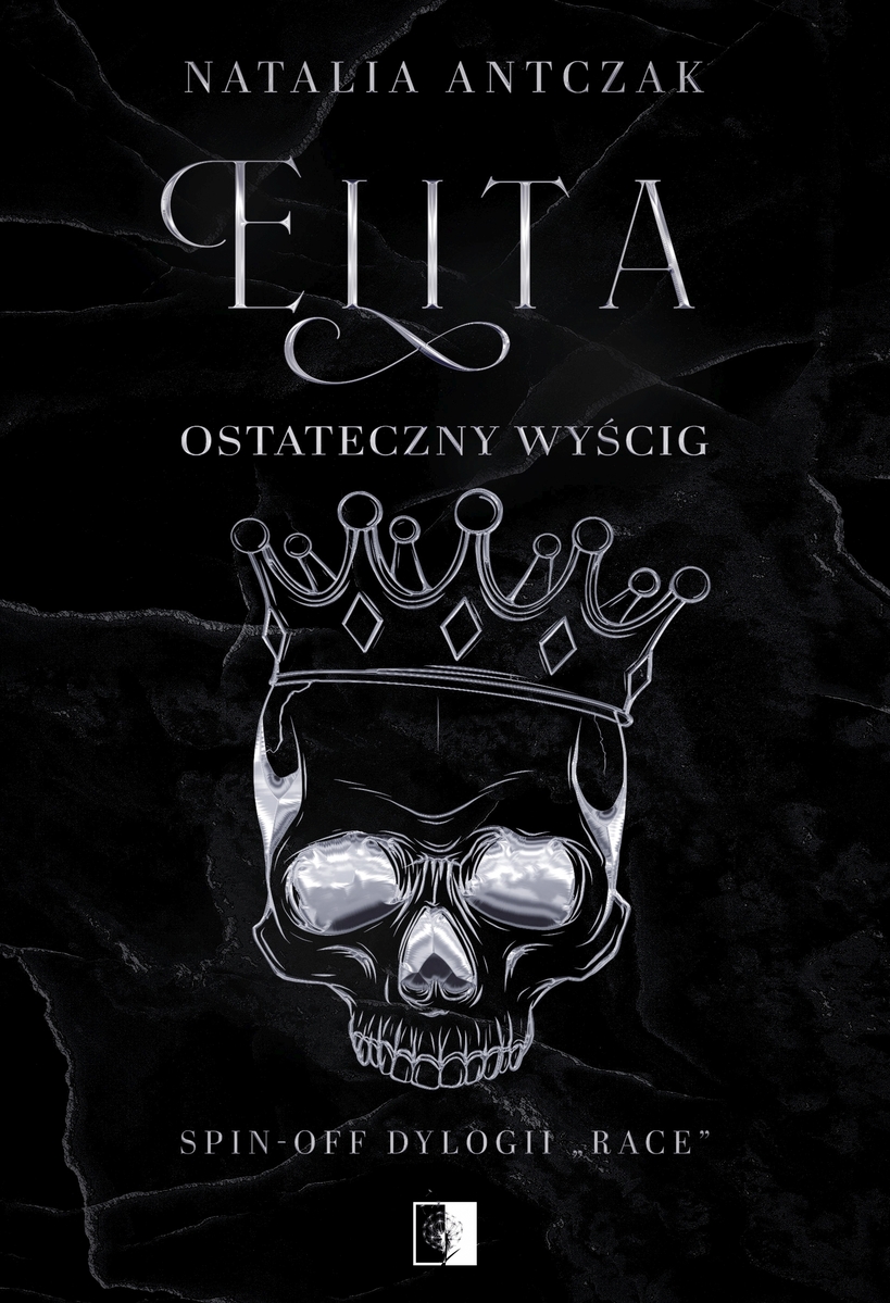 Elita. Ostateczny wyścig. Spin-off Race - Natalia Antczak - książka