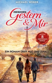 Zwischen gestern und mir - Michael Weber - ebook