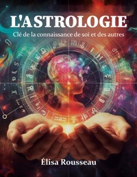 L'astrologie - Elisa Rousseau - ebook