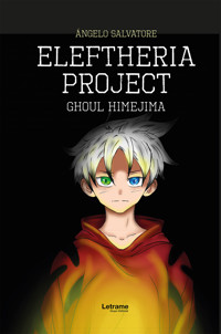 Eleftheria Project - Ángelo Salvatore - ebook