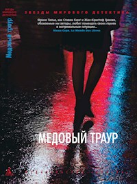 Медовый траур - Франк Тилье - ebook