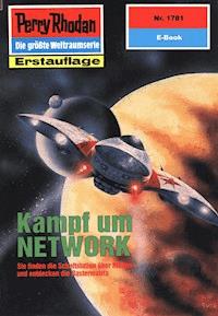 Perry Rhodan 1781: Kampf um NETWORK - Peter Griese - ebook