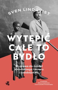 Wytępić całe to bydło - Lindqvist Sven - książka