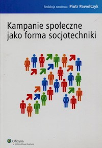 Kampanie społeczne jako forma socjotechniki -  - książka