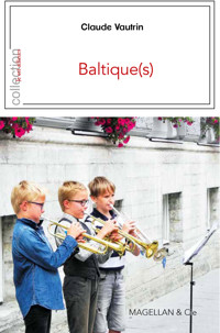 Les Baltique(s) - Claude Vautrin - ebook