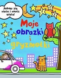 Moje obrazki i gryzmołki - Bella Bee (ilustr.), Susan Fairbrother - książka