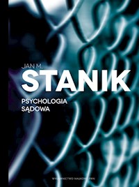 Psychologia sądowa - Stanik Jan M. - książka