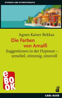 Die Farben von Amalfi - Agnes Kaiser Rekkas - ebook