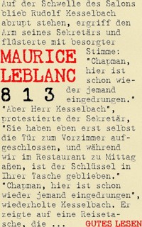 813 oder Das Doppelleben und die drei Verbrechen des Arsène Lupin - Maurice Leblanc - ebook