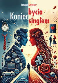 Koniec bycia singlem - Sztreker Tomasz - książka