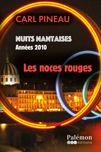 Les noces rouges - Carl Pineau - ebook