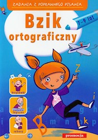 Bzik ortograficzny 7-9 lat - Zielińska Hanna, Kołodziej Kasia - książka