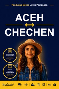 The Language Guide for Travelers - Acehnese to Chechen - YouGuide - ebook