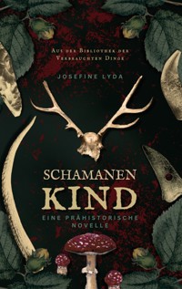 Schamanenkind - Josefine Lyda - ebook