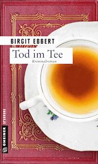 Tod im Tee - Birgit Ebbert - ebook