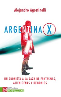Argentina X - Alejandro Agostinelli - ebook