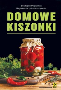 Domowe kiszonki które leczą - Magdalena Jarzynka-Jendrzejewska - książka