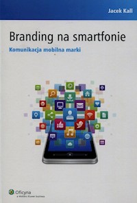 Branding na smartfonie - Jacek Kall - książka