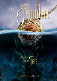 Das Amulett aus der Tiefe - Jessy Summer - ebook