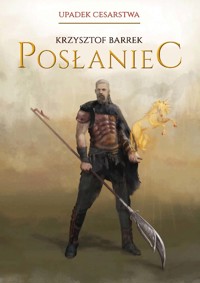 Posłaniec - Barrek Krzysztof - ebook + audiobook + książka