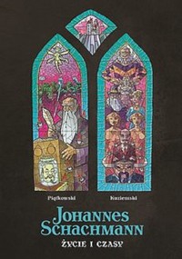 Johannes Schachmann. Życie i czasy. - Piątkowski Mateusz - książka