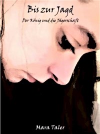 Bis zur Jagd - Mara Taler - ebook