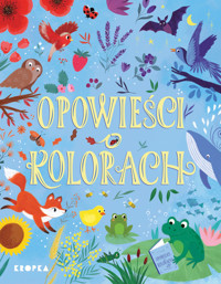 Opowieści o kolorach - Nadine Debertolis - książka